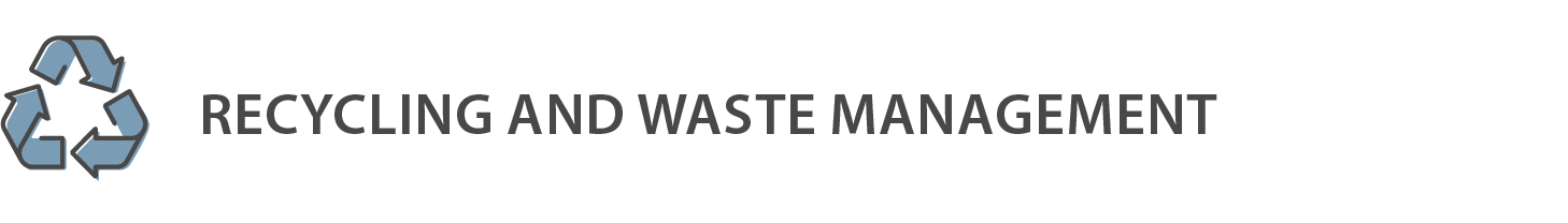 Recycling and Waste Management